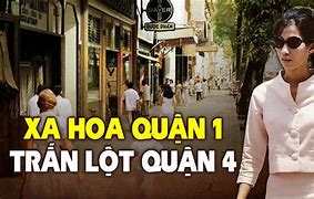 Ăn Quận 5 Nằm Quận 3 Xa Hoa Quận 1 Trấn Lột Quận 4