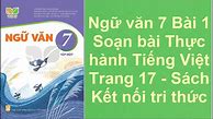 Ngữ Văn Lớp 7 Tập 1 Kết Nối Tri Thức Trang 17