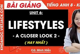 Tiếng Anh 6 Global Success Unit 8 A Closer Look 2